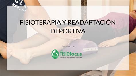 Fisioterapia y readaptación deportiva Fisiofocus YouTube