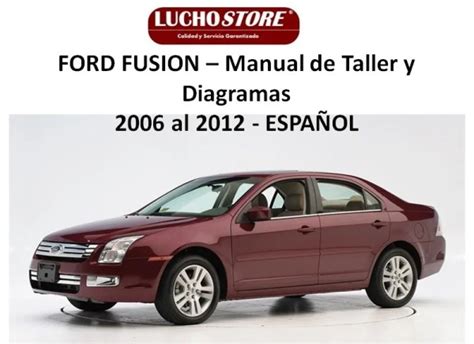 Manual De Taller Ford Fusion 06 12 Diagramas Reparación Manuales Digitales Luchostore