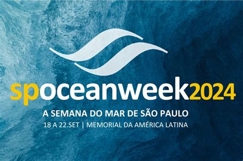 Sp Ocean Week C Tedra Unesco Para Sustentabilidade Dos Oceanos