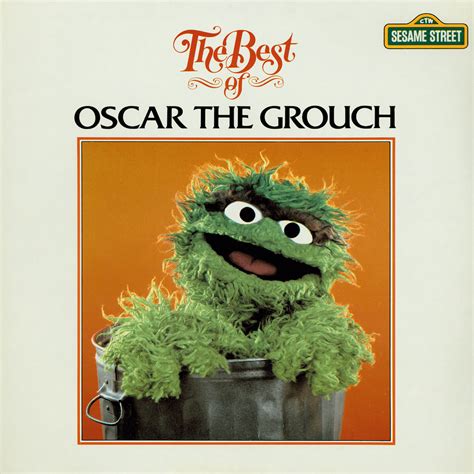 Sesame Street - The Best of Oscar the Grouch Lyrics and Tracklist | Genius