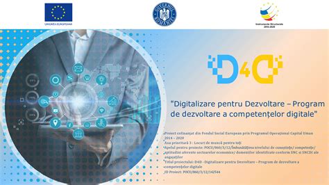 Digitalizare Pentru Dezvoltare Program De Dezvoltarea Competen Elor