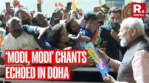 Qatar Visit Pm Modi Receives Rousing Welcome In Doha On His Arrival Youtube