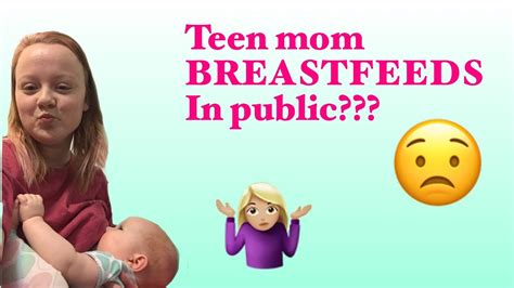 Teen Mom Breastfeeds In Public 😟 Youtube