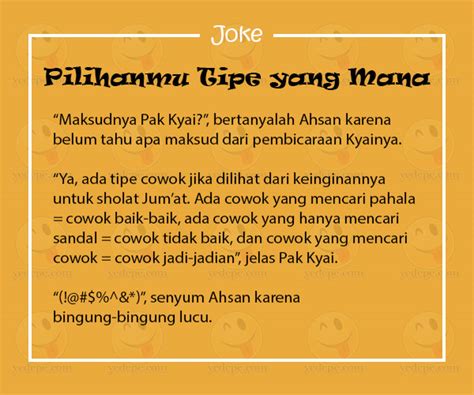 Joke Lucu Banget - Pilihanmu Tipe yang Mana - YEDEPE.COM