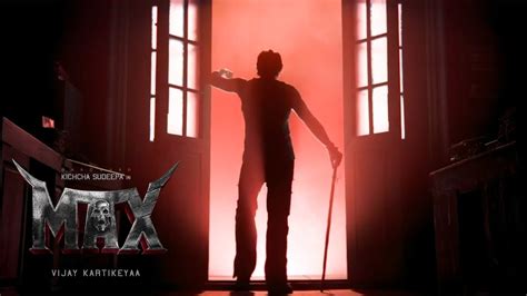 Max Kiccha Sudeep Max The Movie Vijay Kartikeyaa Mahi Editz