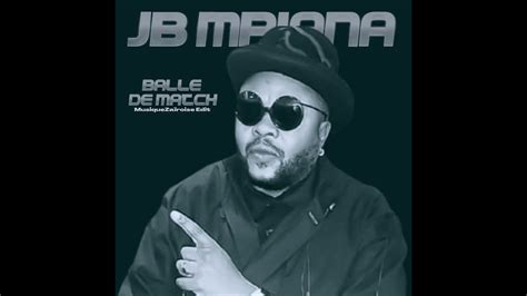 Jb Mpiana Balle De Match Musiqueza Roise Edit Youtube