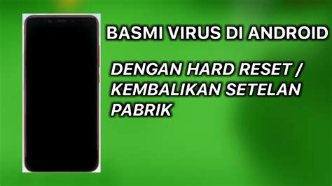 Cara Hard Reset Kembali Ke Setelan Pabrik Awal Hp Xiaomi YouTube