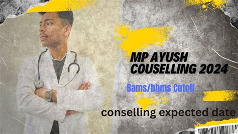 Mp Ayush Counselling Expected Date Cutoff Paid Counselling Mp State