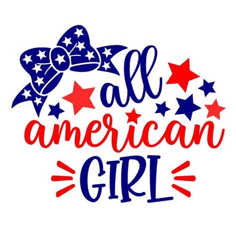 All American Girl Svg Th Of July Svg Patriotic Svg Digital Etsy