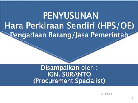 Ppt Penyusunan Hara Perkiraan Sendiri Hps Oe Pengadaan Barang Jasa