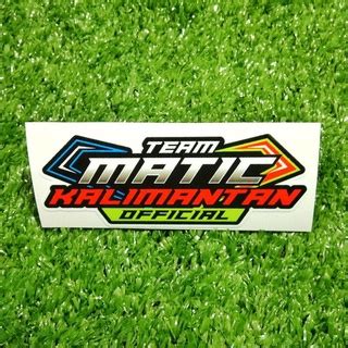 Jual Sticker Stiker Team Matic Kalimantan Shopee Indonesia