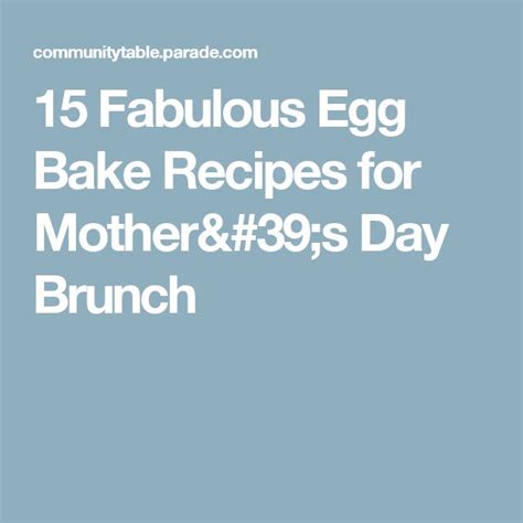 The Text Reads 15 Fabulous Egg Bake Recipes For Mothers Day Brunch