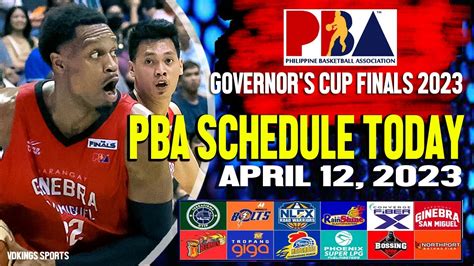 PBA SCHEDULE TODAY April 12 2023 Pba Finals Pba Governors Cup YouTube