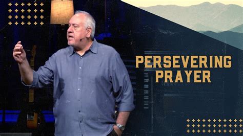 Persevering Prayer Pastor Tim Bowman YouTube