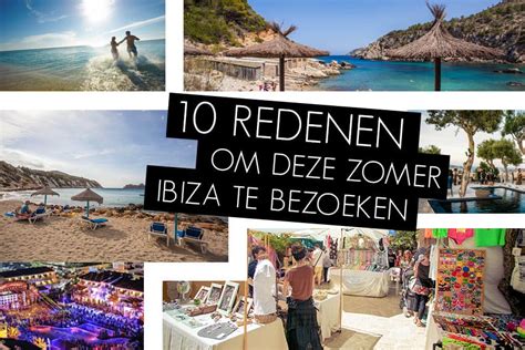 Ibiza Zomer Top Redenen Om Te Gaan