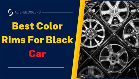 Best Color Rims For Black Car A Complete Guide