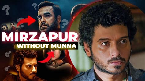 Mirzapur WITHOUT Munna Bhaiya Ab Kya Dekhenge MIRZAPUR Season 3 Mei