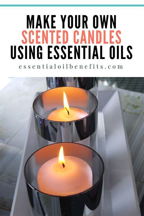 How To Make Scented Candles At Home Using Essential Oils Essential