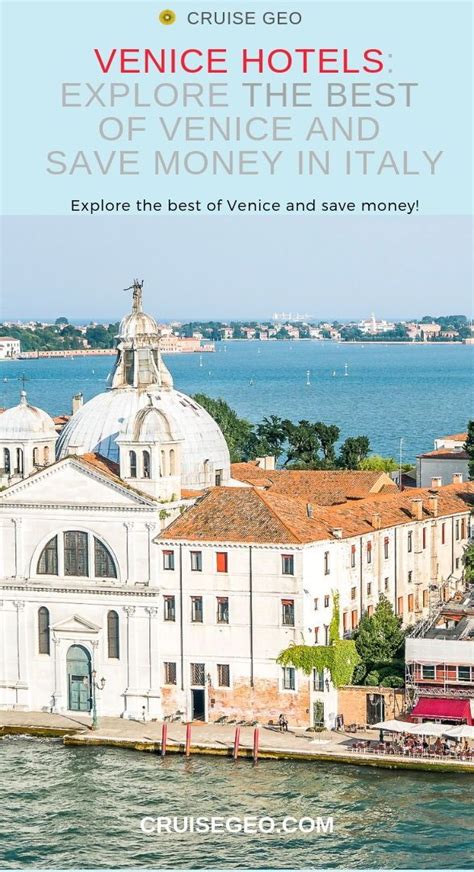 Hotels near Cruise Port in Venice [New Guide & Detailed] | Venice ...