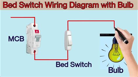 How To Make Bed Switch Wiring Diagram Bed Switch Connection With Mcb Or Bulb Youtube