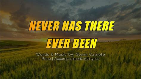 Never Has There Ever │ Piano Accompaniment │ Lyrics Youtube