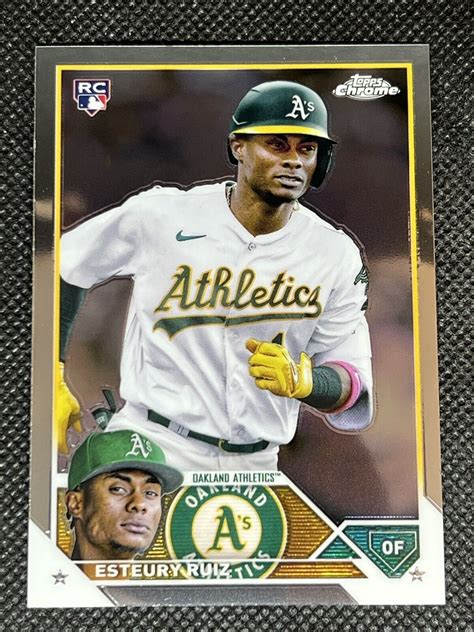 2023 Topps Chrome Baseball ESTEURY RUIZ RC 99 ROOKIE CARD Oakland