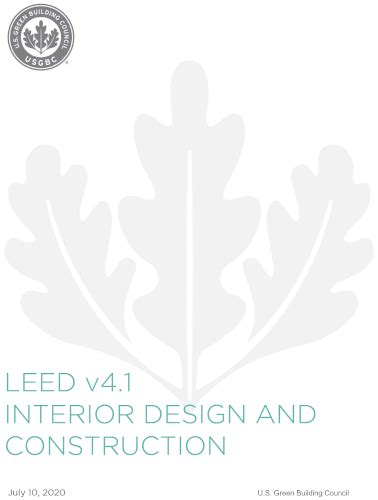 Leed V41 Interior Design And Construction Rating System July 2020 Us Green Building Council