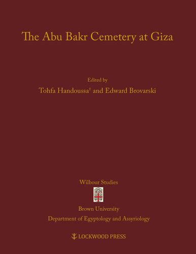 The Abu Bakr Cemetery at Giza | Lockwood Press