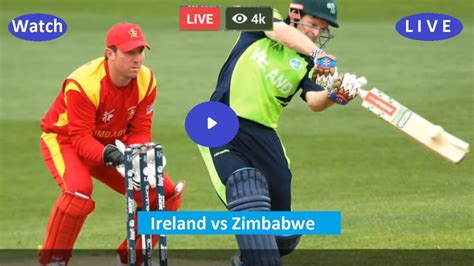 Live T20 Cricket Ire Vs Zim Ireland Vs Zimbabwe Live Stream 2nd T20i Match 2021 Watch