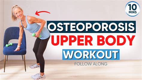 Build Stronger Bones In 10 Minutes Osteoporosis Upper Body Workout