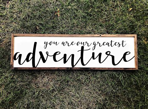 Letrero De Madera Con Texto En Ingl S You Are Our Greatest Adventure