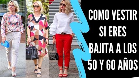 COMO VESTIR SI ERES BAJITA A LOS 50 Y 60 AÑOS SEÑORAS MODERNAS OUTFITS