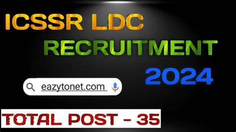 ICSSR LDC And Research Assistant Recruitment 2024 How To Apply ICSSR