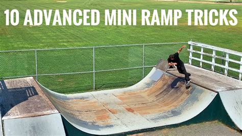 10 ADVANCED Mini Ramp Tricks ANYONE Can Learn! - YouTube