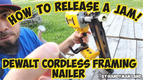 Dewalt Cordless Framing Nailer How To Release A Jam Nail Youtube