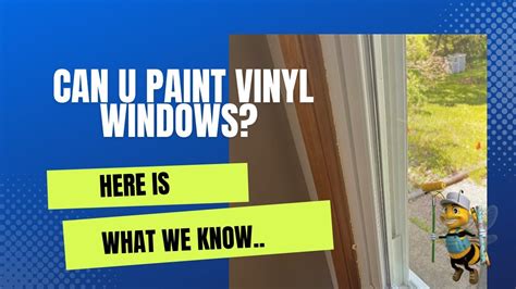 Can You Paint Vinyl Windows Youtube