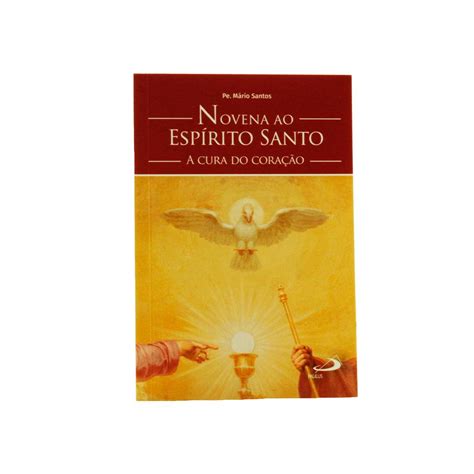 Novena Ao Esp Rito Santo Loja Online