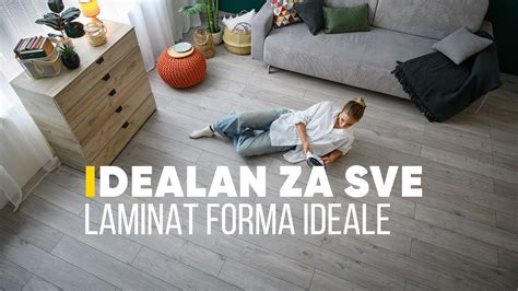 Idealan Za Sve Laminat Forma Ideale Youtube