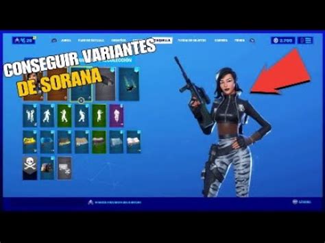 COMO CONSEGUIR LAS 2 VARIANTES DE SORANA FORTNITE YouTube