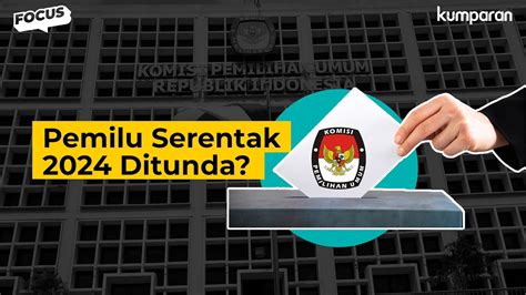 Usai Gugatan Partai Prima Dikabulkan Pn Jakpus Apakah Pemilu 2024