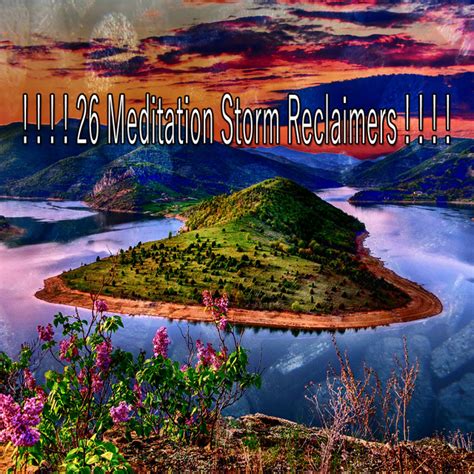 Meditation Storm Reclaimers Album By Meditation Rain