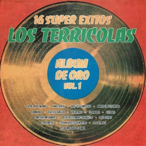 Play 16 Super Exitos Album de Oro Vol 1 by Los Terrícolas on Amazon