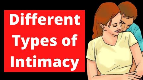 Different Types Of Intimacy Youtube