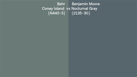 Behr Coney Island N Vs Benjamin Moore Nocturnal Gray