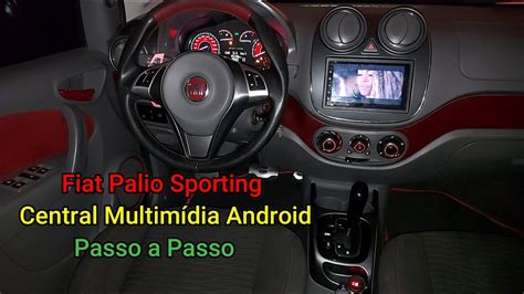 Instalei Central Multimidia Android No Meu Palio Sporting Youtube