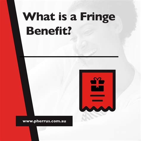 What is a Fringe Benefit? - Pherrus