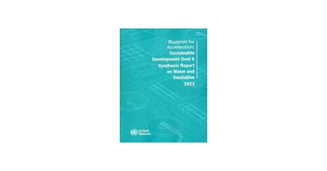 博客來 Blueprint For Acceleration Sdg 6 Synthesis Report 2023 On Water And