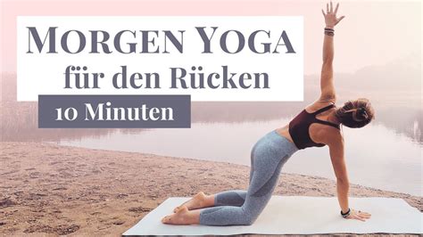 YOGA MORGEN ROUTINE 10 Min sanfte Dehnung für den Rücken YouTube