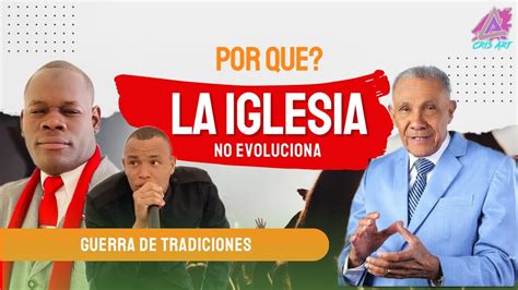 Por Que La Iglesia No Evoluciona La Divicion Entre La Sana Doctrina