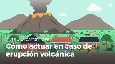 Qu Hacer En Caso De Erupci N Volc Nica Para Ni Os Una Gu A Esencial